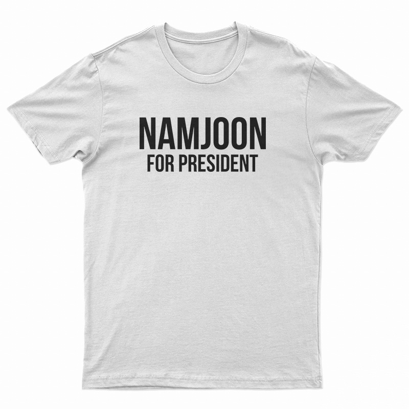 Kim Namjoon For President T-Shirt