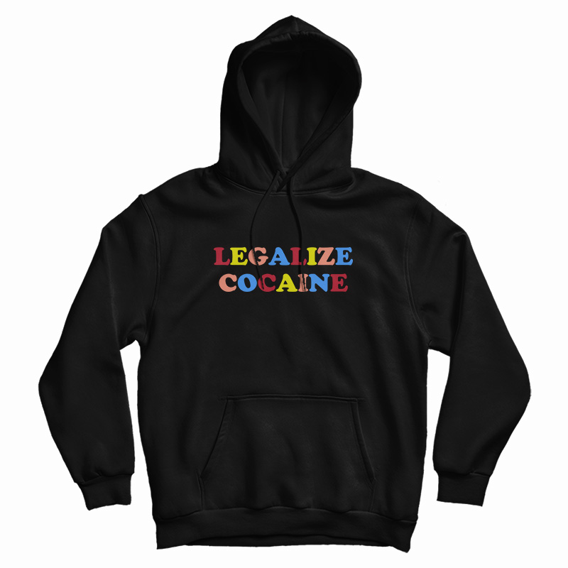 Legalize Cocaine Rainbow Hoodie