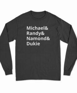 Michael And Randy And Namond And Dukie Long Sleeve T-Shirt