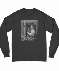 Mr. Rogers Is Freddy Krueger Long Sleeve T-Shirt
