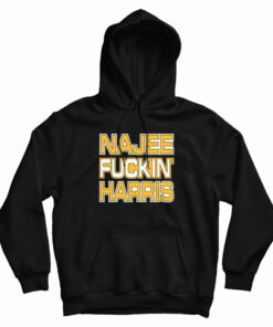 Najee Fuckin' Harris Hoodie