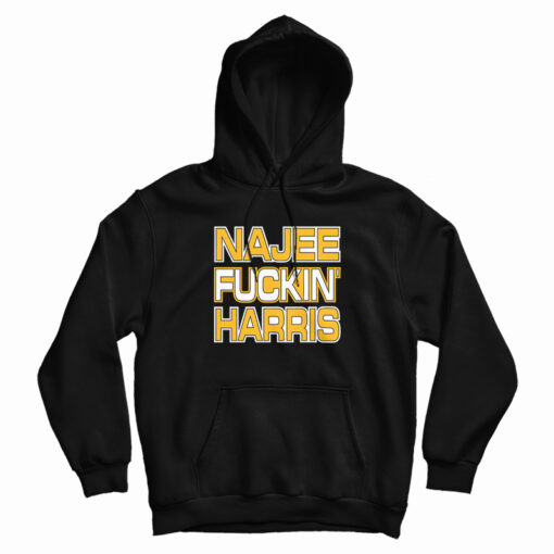 Najee Fuckin' Harris Hoodie