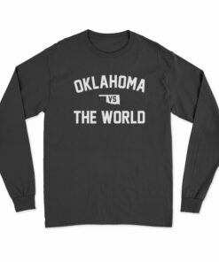 Oklahoma vs The World Long Sleeve T-Shirt