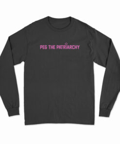 Peg The Patriarchy Long Sleeve T-Shirt