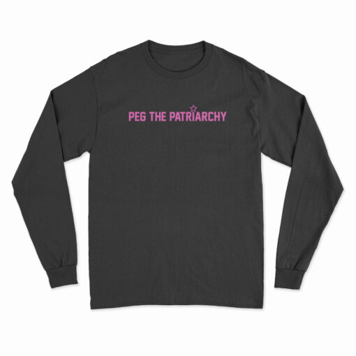 Peg The Patriarchy Long Sleeve T-Shirt