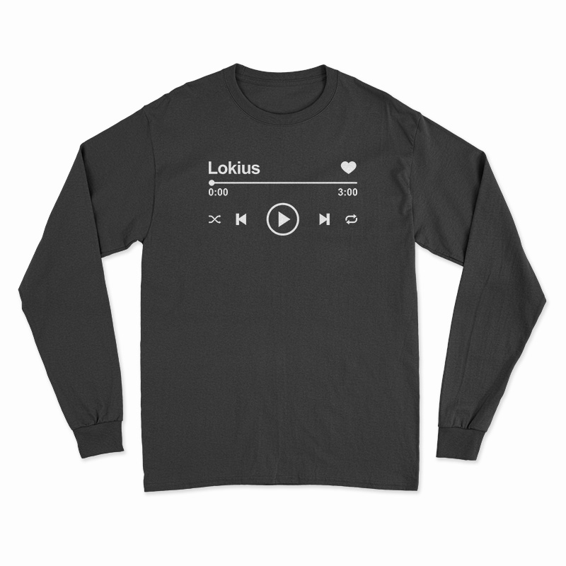 Playlist Lokius Song Long Sleeve T-Shirt