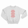 Pussy Pussy Pussy Pussy Pussy Sweatshirt