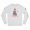 Rotten Dot Com When Hell Is Full Long Sleeve T-Shirt