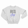 Stray Kids Makes The K-Pop Dad Stay Sweatshirt