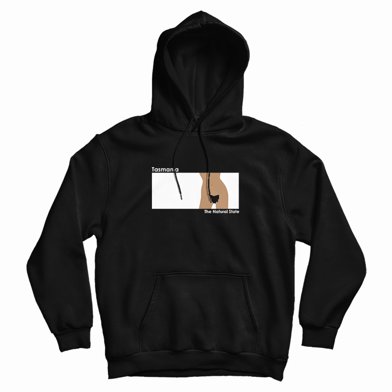 Tasmania The Natural State Hoodie
