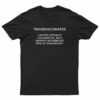 Trans Vaccinated T-Shirt