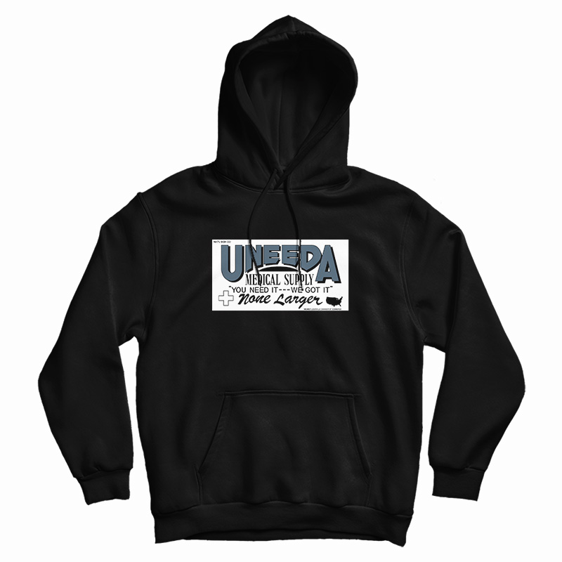 Uneeda Medical Supply Hoodie
