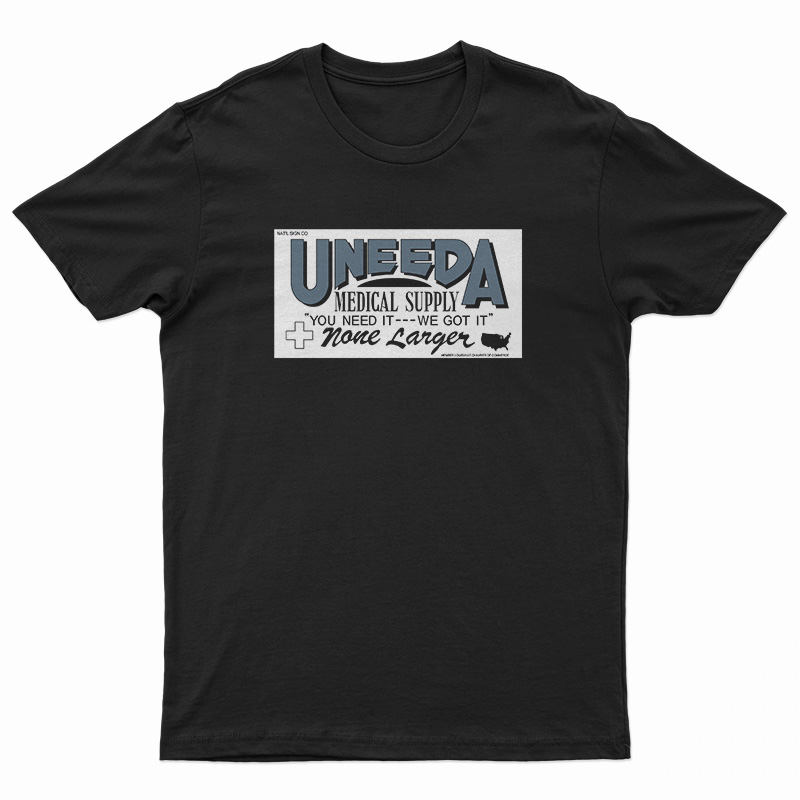 Uneeda Medical Supply T-Shirt