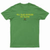 Will Trade Boyfriend For Tractor T-Shirt