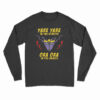 Yare Yare in The Streets Ora Ora in The Sheets Long Sleeve T-Shirt