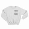 Always Black Never Sorry Sweatshirt