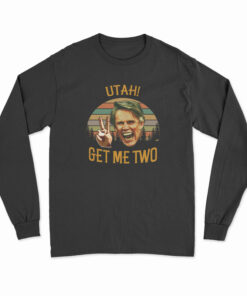 Angelo Utah Get Me Two Vintage Retro Long Sleeve T-Shirt