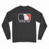 ATL vs All Y'all Long Sleeve T-Shirt