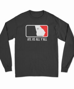 ATL vs All Y'all Long Sleeve T-Shirt