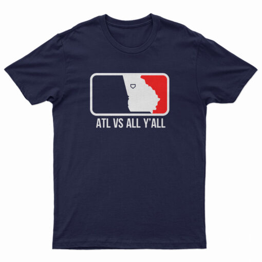 ATL vs All Y'all T-Shirt