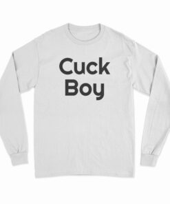 Cuck Boy Long Sleeve T-Shirt