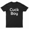 Cuck Boy T-Shirt