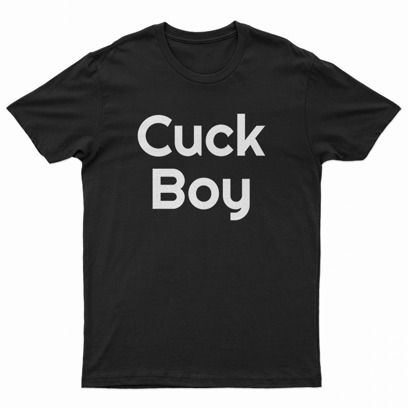 Cuck Boy T-Shirt