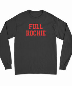 Dan Roche Full Rochie Long Sleeve T-Shirt