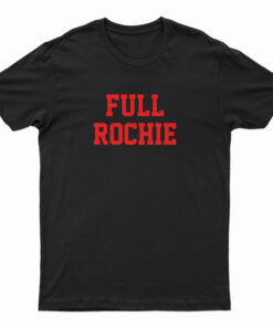 Dan Roche Full Rochie T-Shirt