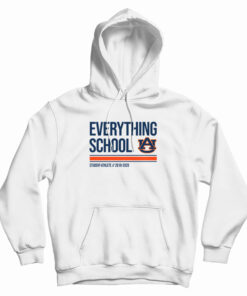 Everything School Auburn Tigers Student-Athlete 2019 2020 Hoodie