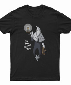 Freakazoid I'm Gonna Need More Rope T-Shirt