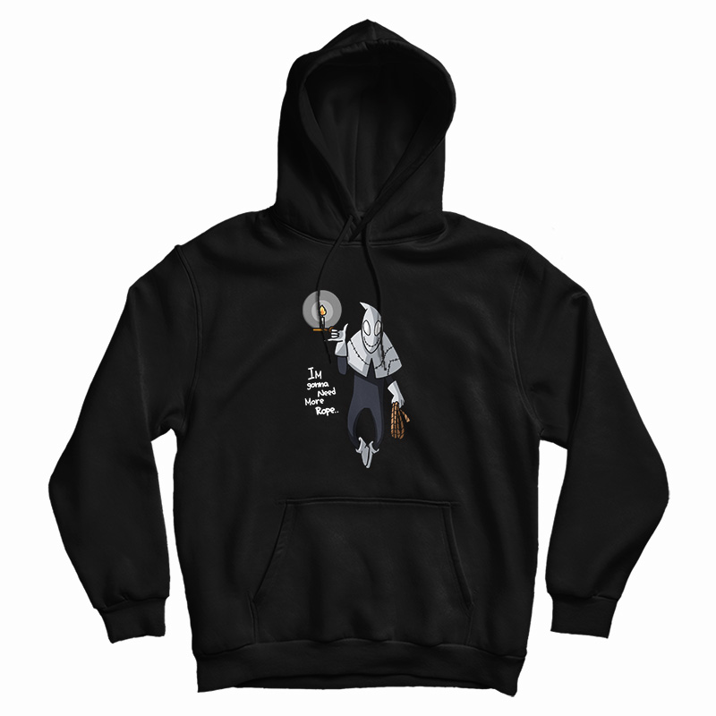 Freakazoid I'm Gonna Need More Rope Hoodie