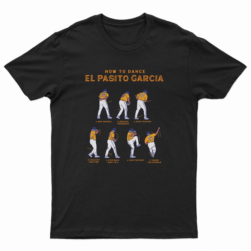 How To Dance Es Pasito Garcia T-Shirt
