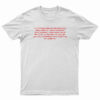 I Did The Being Edgy And Self-Deprecating Thing It Gets Old T-Shirt