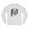 I Like The Pope The Pope Smokes Dope Long Sleeve T-Shirt