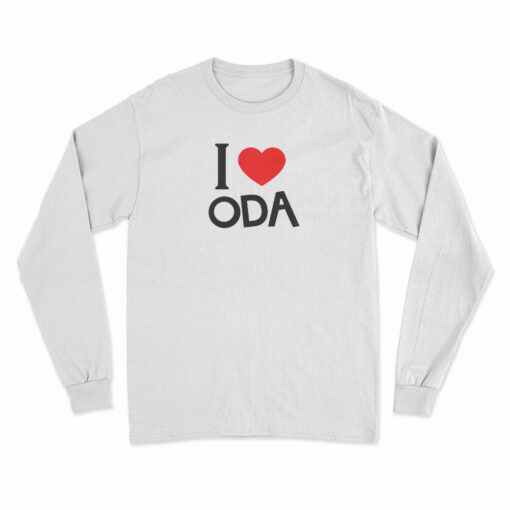 I Love Oda Long Sleeve T-Shirt