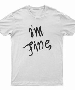 I'm Fine Save Me Ambigram T-Shirt