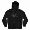 It's A Good Day To Drink Tea And Make Maps Hoodie