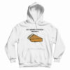 It's Sweet Potato Season Hoodie