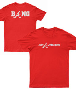 Just Atlanta Braves Little Love T-Shirt