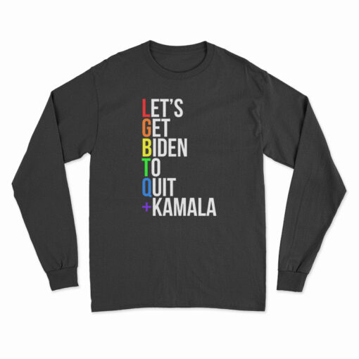 LGBTQ Let's Get Biden To Quit Kamala Long Sleeve T-Shirt