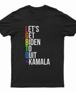 LGBTQ Let's Get Biden To Quit Kamala T-Shirt