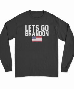 Let's Go Brandon Long Sleeve T-Shirt