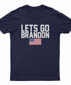 Let's Go Brandon T-Shirt