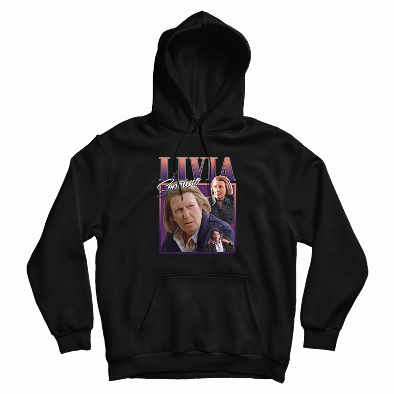 Livia Soprano Homage Hoodie
