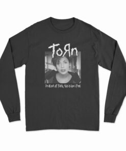 Natalie Imbruglia Torn I'm All Out Of Faith This Is How I Feel Long Sleeve T-Shirt