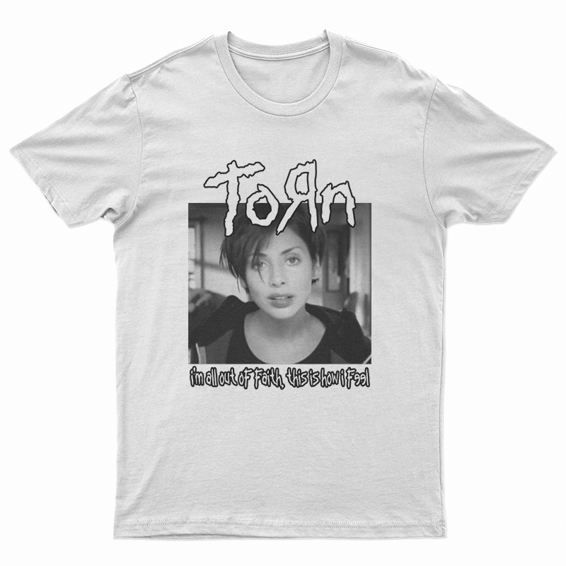 Natalie Imbruglia Torn I'm All Out Of Faith This Is How I Feel T-Shirt