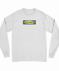 No Idea Parody Long Sleeve T-Shirt