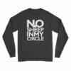No Sheep In My Circle Long Sleeve T-Shirt