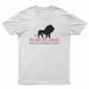 Pureblood Unmasked Unvaxxed Unafraid T-Shirt